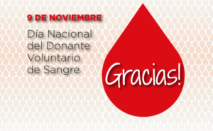 Lee más sobre el artículo 9 de noviembre: Día Nacional del Donante Voluntario de Sangre