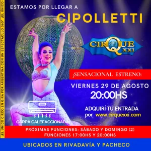 Lee más sobre el artículo Cipolletti recibe al Cirque XXI 360° con un espectáculo imperdible para toda la familia